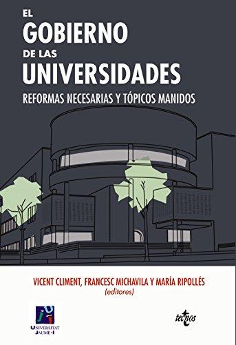 El gobierno de las universidades : reformas necesarias y tópicos manidos (Ventana Abierta)