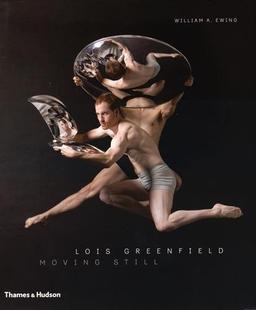 Lois Greenfield: Moving Still