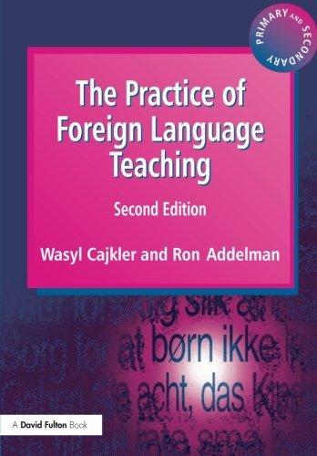 The Practice of Foreign Language Teaching