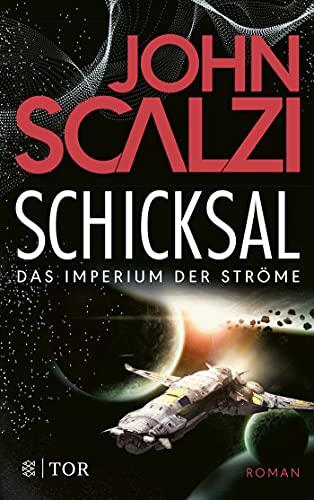 Schicksal - Das Imperium der Ströme 3: Roman