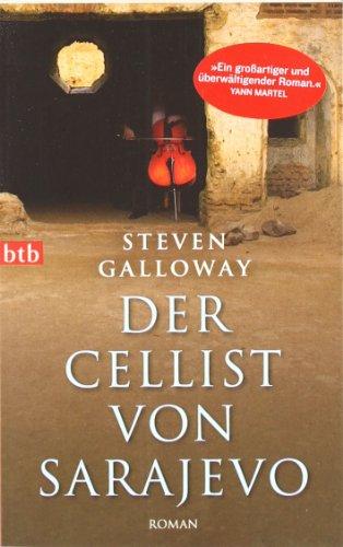 Der Cellist von Sarajevo: Roman