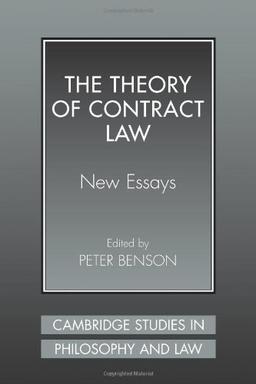 The Theory of Contract Law: New Essays (Cambridge Studies in Philosophy and Law)