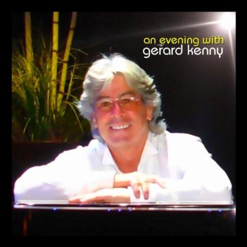 An Evening With Gerard Kenny