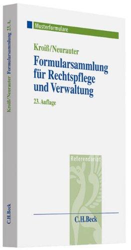 Formularsammlung für Rechtspflege und Verwaltung