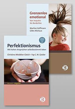 Paket: Grenzenlos emotional & Perfektionismus (BALANCE Ratgeber)