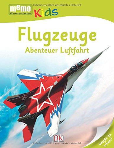 memo Kids, Band 13: Flugzeuge Abenteuer Luftfahrt