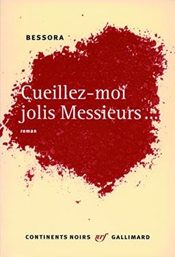 Cueillez-moi jolis messieurs