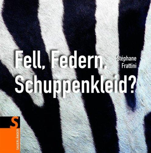 Fell, Federn, Schuppenkleid?