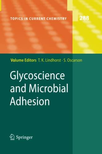 Glycoscience and Microbial Adhesion (Topics in Current Chemistry, Band 288)