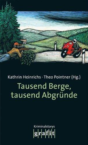 Tausend Berge, tausend Abgründe: Anthologie