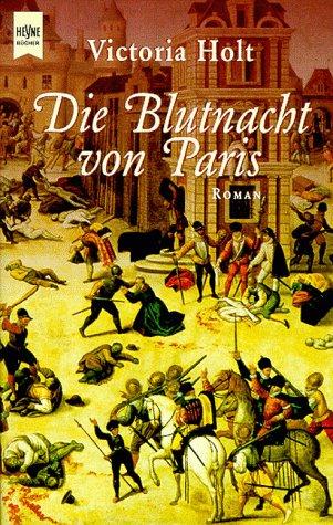 Die Blutnacht von Paris.