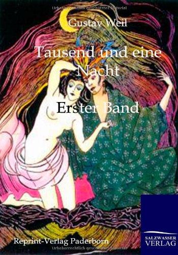 Tausend und eine Nacht: Erster Band