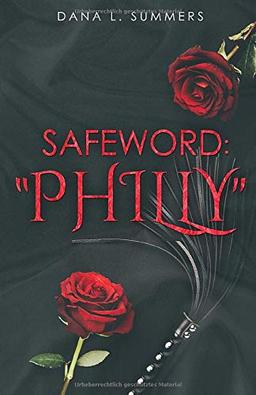 Safeword: "Philly"