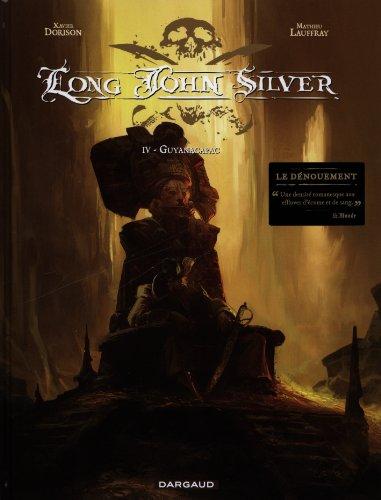 Long John Silver. Vol. 4. Guyanacapac