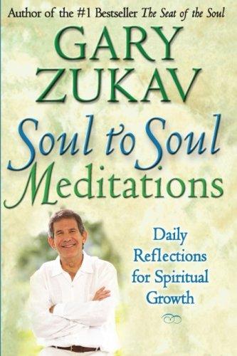 Soul to Soul Meditations: Daily Reflections for Spiritual Growth