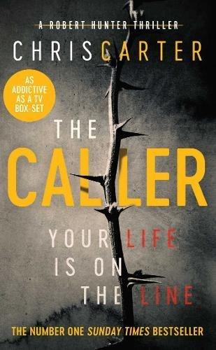 Caller: A Robert Hunter Thriller