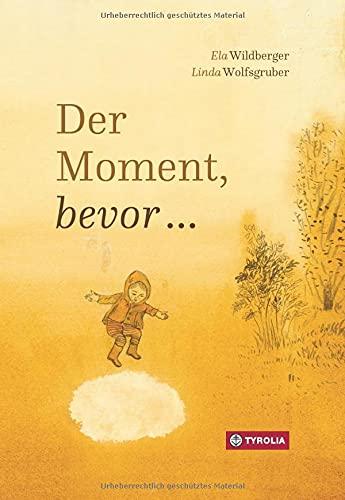 Der Moment, bevor …