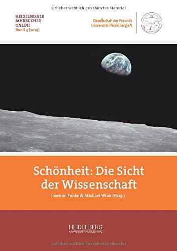 Schönheit: Die Sicht der Wissenschaft (Heidelberger Jahrbücher Online)