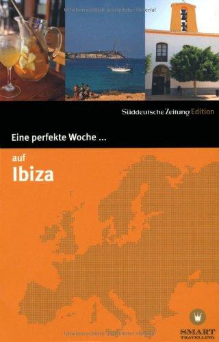 Eine perfekte Woche... auf Ibiza