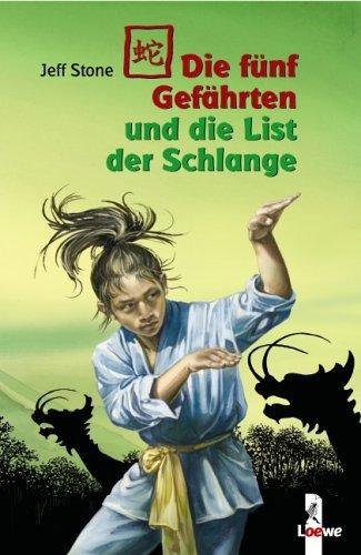 Die fünf Gefährten und die List der Schlange