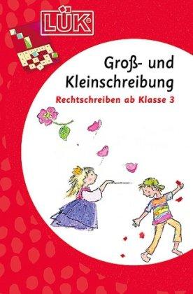 LÜK, Übungshefte, Rechtschreiben, Grundschule, neue Rechtschreibung, Groß- und Kleinschreibung