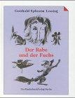 der Rabe und der Fuchs - 33 Fabeln