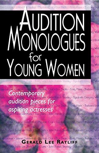 Audition Monologues for Young Women: Contemporary Audition Pieces for Aspiring Actresses