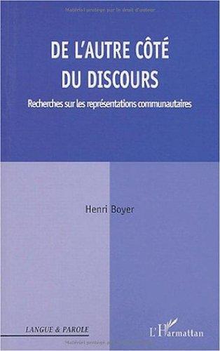 De l'autre côté du discours : recherches sur le fonctionnement des représentations communautaires