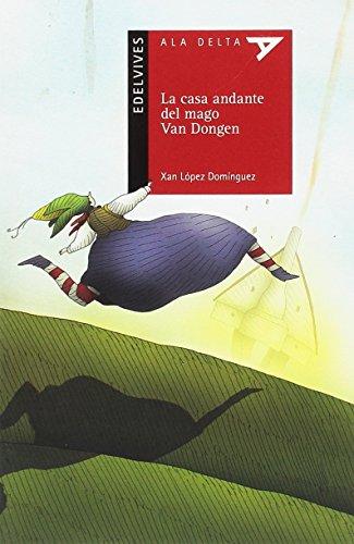 La casa andante del mago Van Dongen (Ala Delta - Serie roja, Band 83)