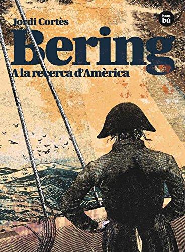 Bering. A la recerca d'Amèrica (Descobridors)