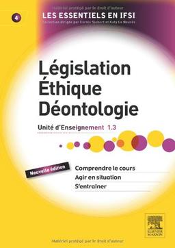 Législation, éthique, déontologie : unité d'enseignement 1.3