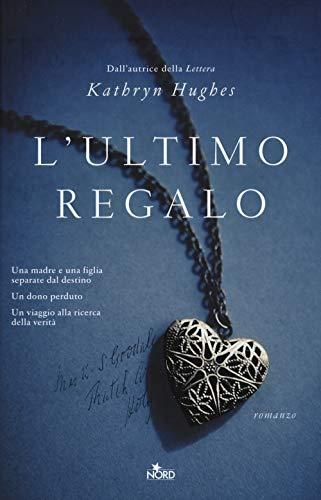 Kathryn Hughes - L' Ultimo Regalo (1 BOOKS)