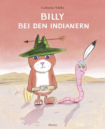 Billy bei den Indianern: Bilderbuch