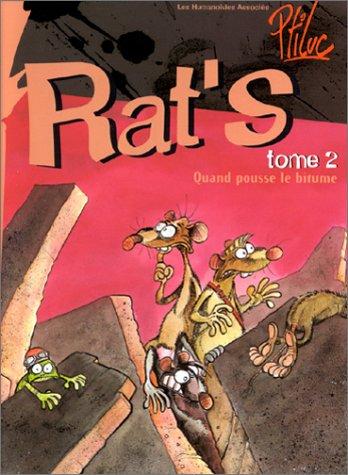 Rat's. Vol. 2. Quand pousse le bitume