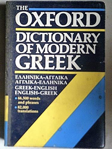 Oxford Dictionary of Modern Greek: Greek-English and English-Greek