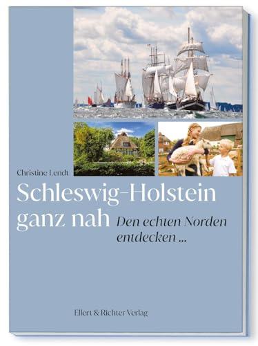 Schleswig-Holstein ganz nah: Den echten Norden entdecken…