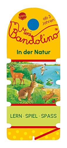 Mini Bandolino. In der Natur: Lernspiel mit Lösungskontrolle für Kinder ab 3 Jahren