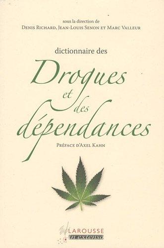 Dictionnaire des drogues et des dépendances