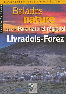 Balades nature dans le Parc naturel régional Livradois-Forez : l'Auvergne côté soleil levant