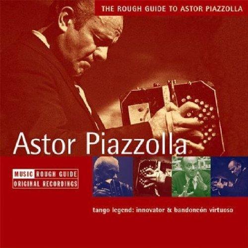 Rough Guide: Astor Piazzolla