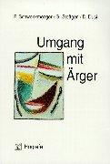 Umgang mit Ärger: Ärger- und Konflikbewältigungstraining auf kognitiv-verhaltenstherapeutischer Grundlage