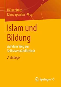 Islam und Bildung: Auf dem Weg zur Selbstverständlichkeit