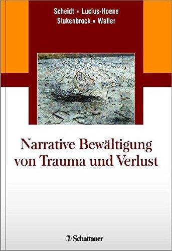 Narrative Bewältigung von Trauma und Verlust