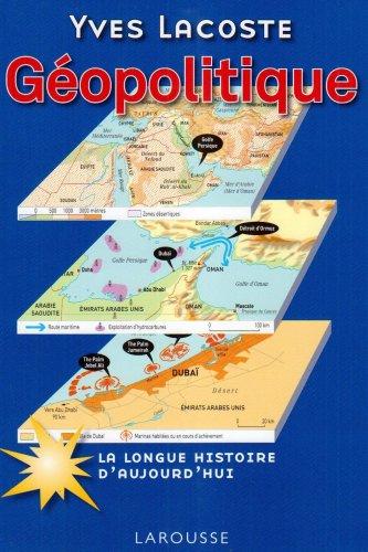 Géopolitique : la longue histoire d'aujourd'hui