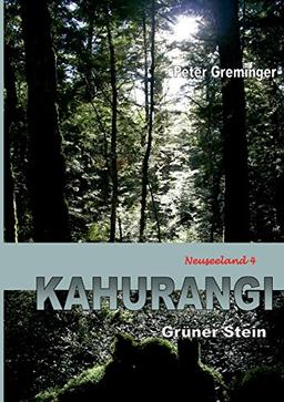 Kahurangi: Grüner Stein (Neuseeland 4)