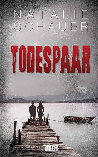 Todespaar: Psychothriller (Cold-Case-Donau, Band 1)