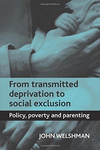 From transmitted deprivation to social exclusion