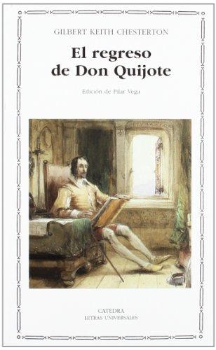 El regreso de Don Quijote (Letras Universales)