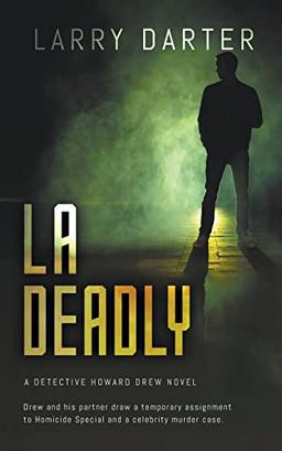 LA Deadly (Howard Drew Novels, Band 4)