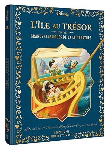 L'île au trésor : et autres classiques de la littérature : revisités par Mickey et ses amis